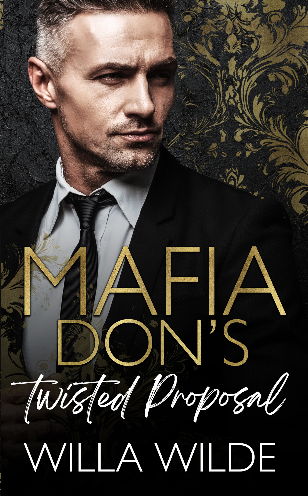 Vegas Vows Vendettas 2 Mafia Dons Twisted Proposal Willa Wilde