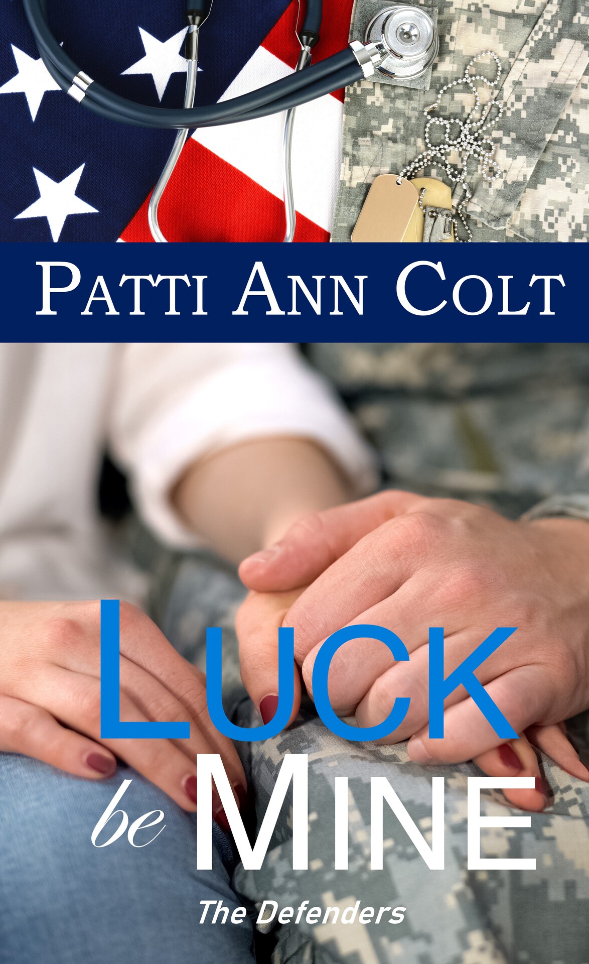 Defenders 3 Luck Be Mine Patti Ann Colt