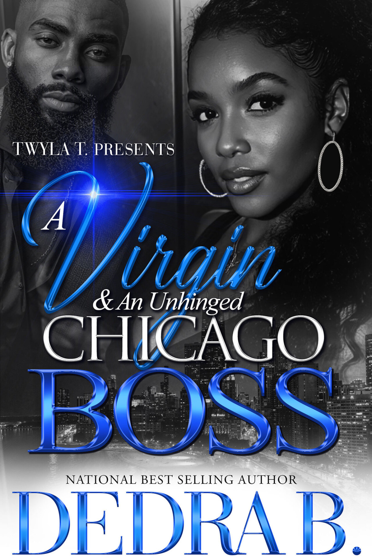 A Virgin An Unhinged Chicago Boss An Urban Love Standalone B