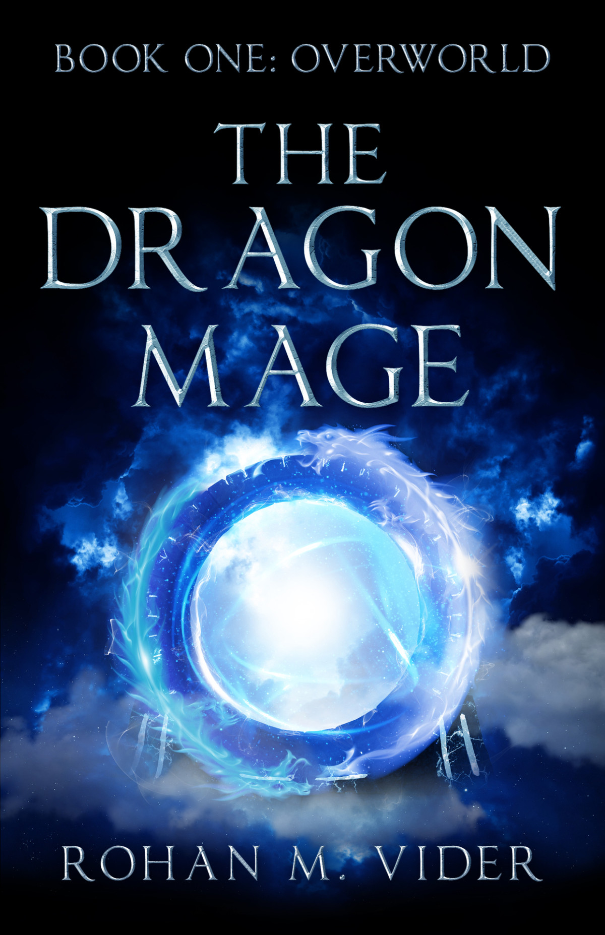Overworld The Dragon Mage Book 1 An Epic Fantasy Adventure Dragon Mage Saga Rohan M Vider