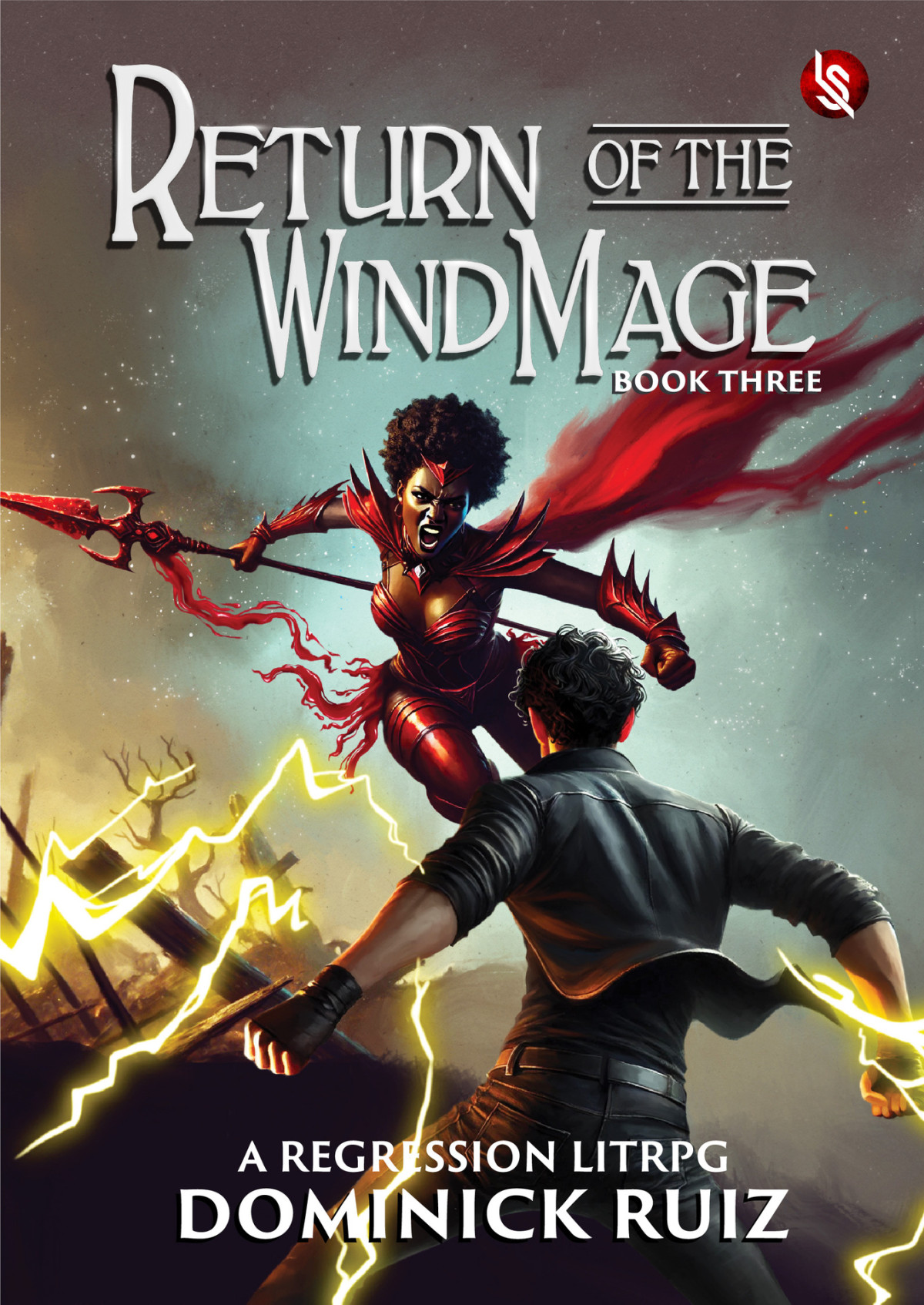 Return Of The Wind Mage Book Three Blood Winds Return Of The Wind Mage A Litrpg Apocalypse Adventure 3 Dominick Ruiz
