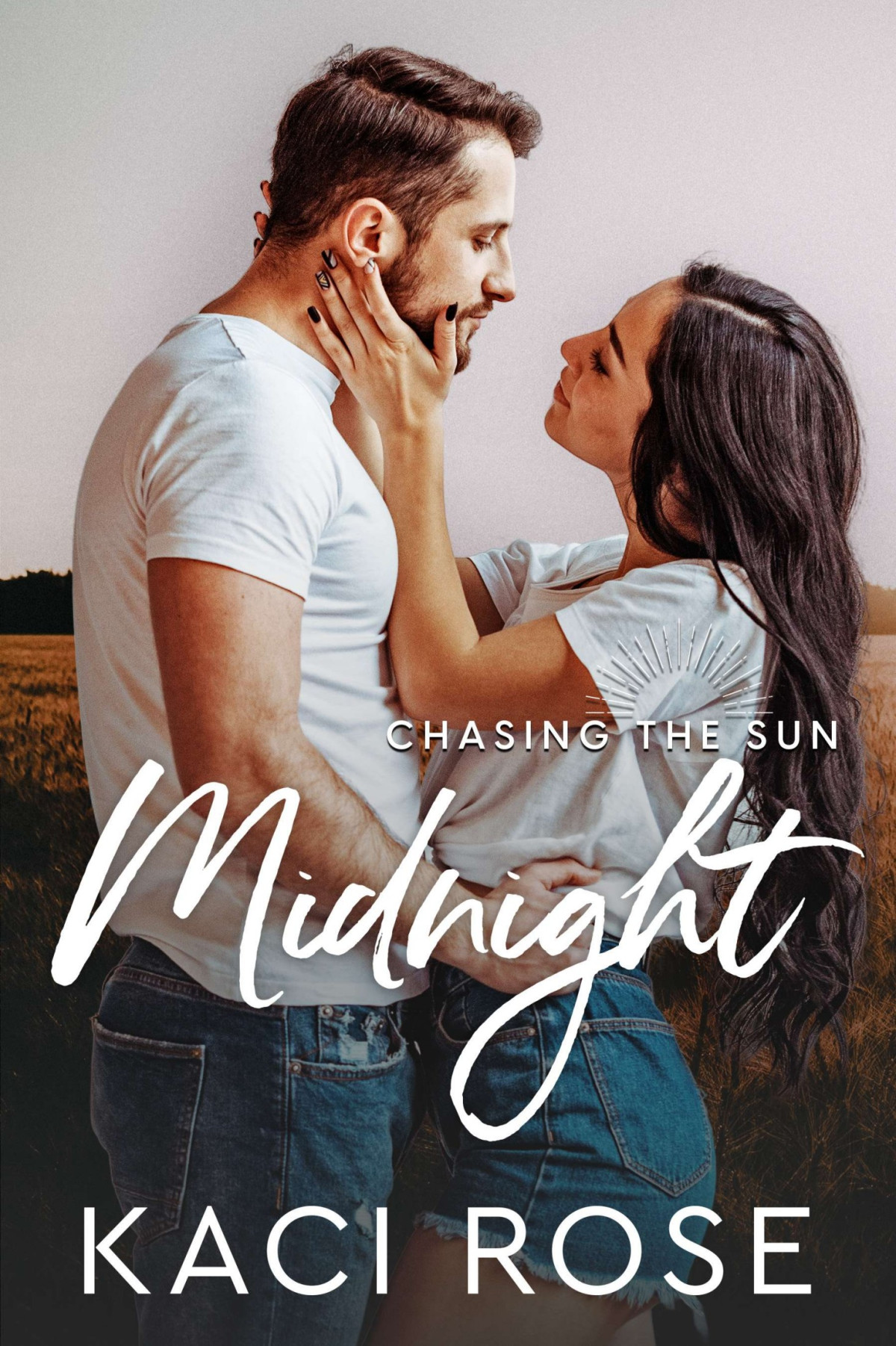 Chasing The Sun 3 Midnight Kaci Rose