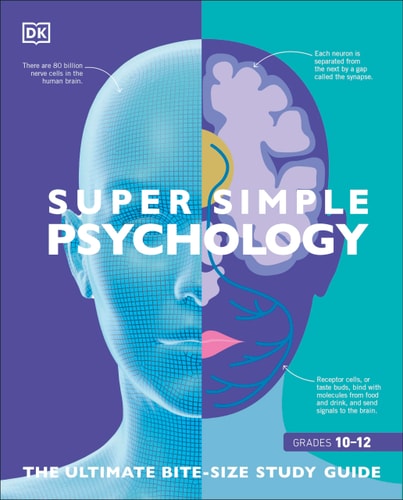 Super Simple Psychology The Ultimate Bitesize Study Guide Study Guide Dorling Kindersley