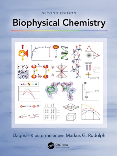 Biophysical Chemistry 2nd 2nd Dagmar Klostermeier Markus G Rudolph