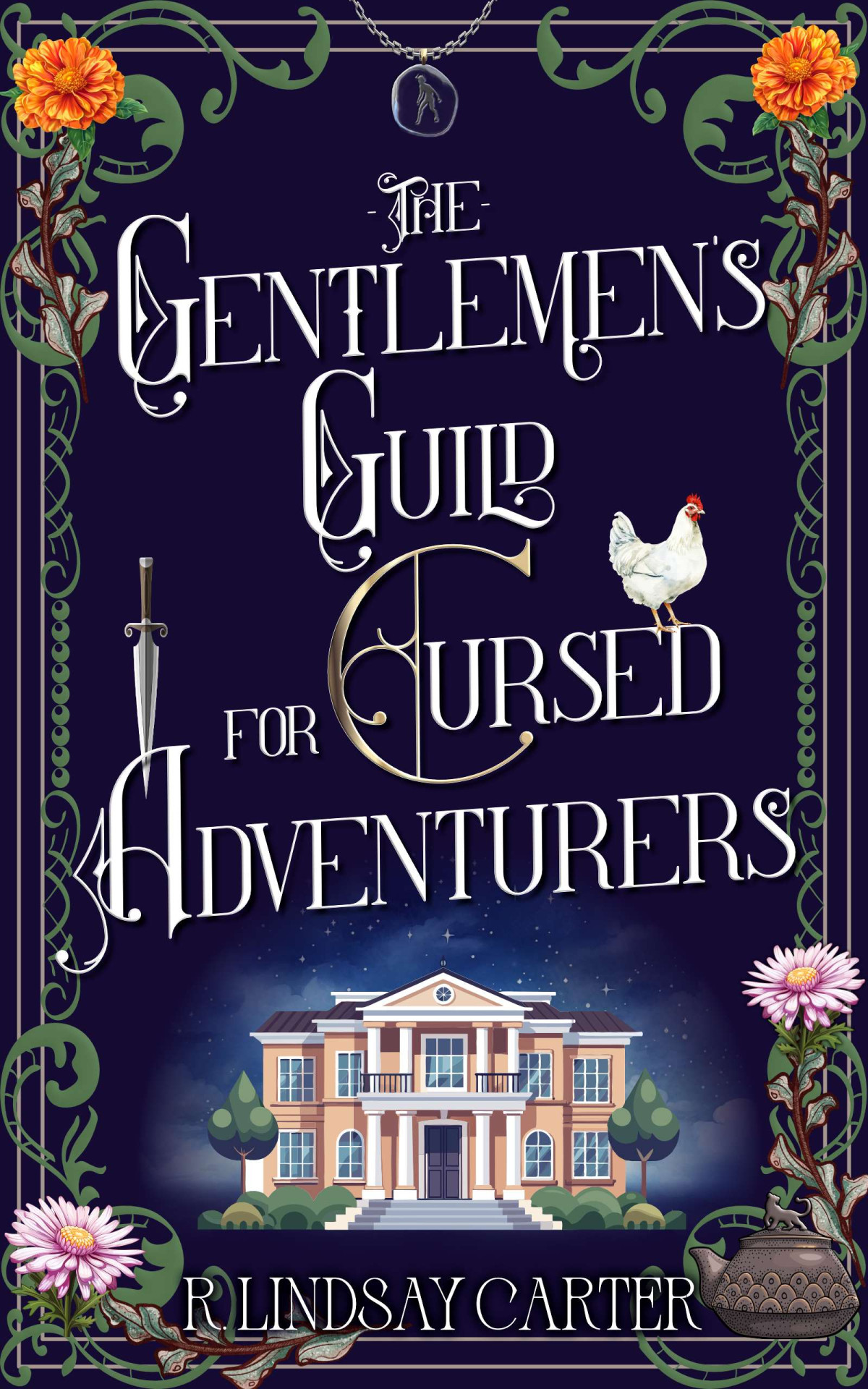 The Gentlemens Guild For Cursed Adventurers R Lindsay Carter