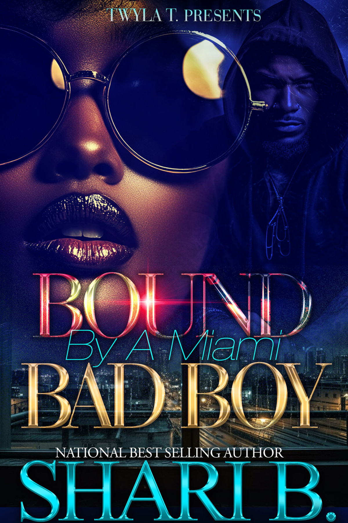 Bound By A Miami Bad Boy An Urban Standalone Shari B