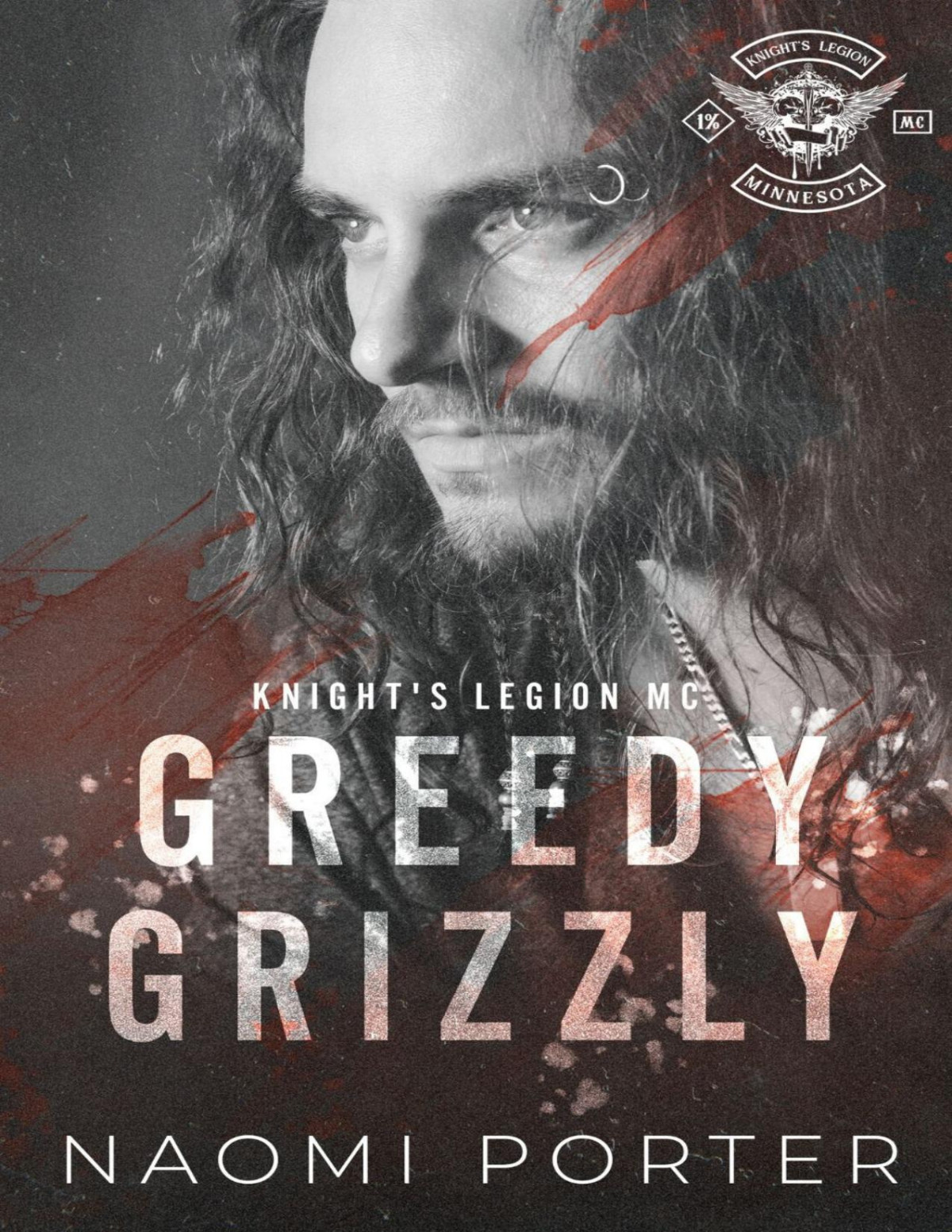 Greedy Grizzly Knights Legion Mc Book 12 Naomi Porter