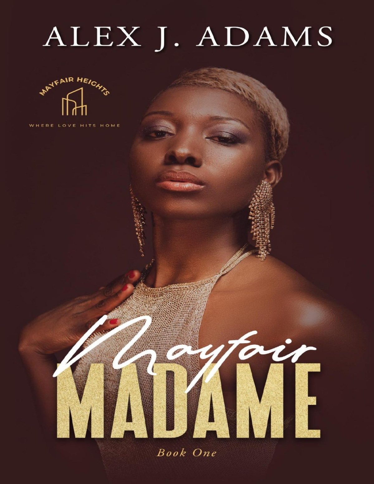 Mayfair Madame Mayfair Heights Book 1 Alex J Adams