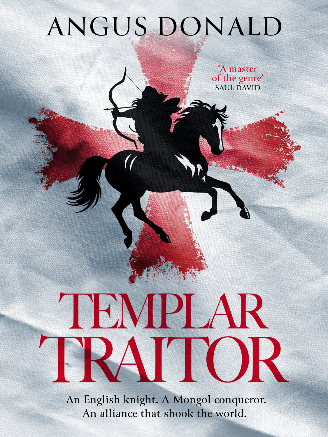 Mongol Knight 1 Templar Traitor The Englishman Who Fought For Genghis Khan Angus Donald