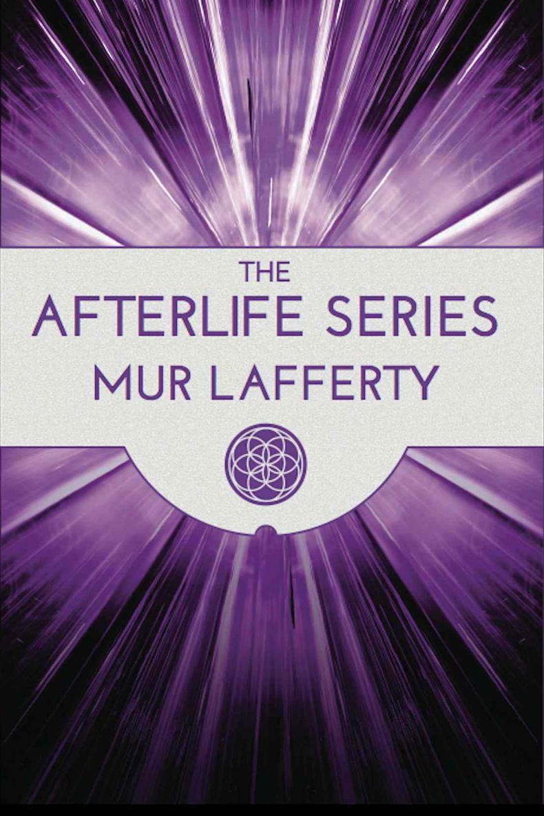 The Afterlife Series Omnibus Heaven Hell Earth Wasteland War Stones Mur Lafferty