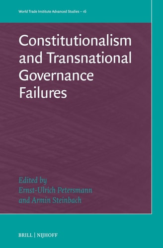 Constitutionalism And Transnational Governance Failures Ernstulrich Petersmann