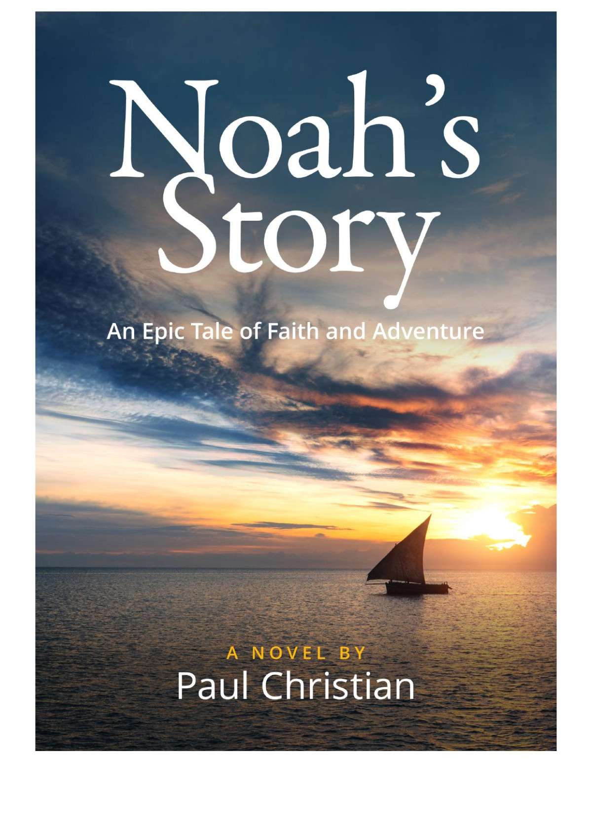 Noahs Story Paul Christian