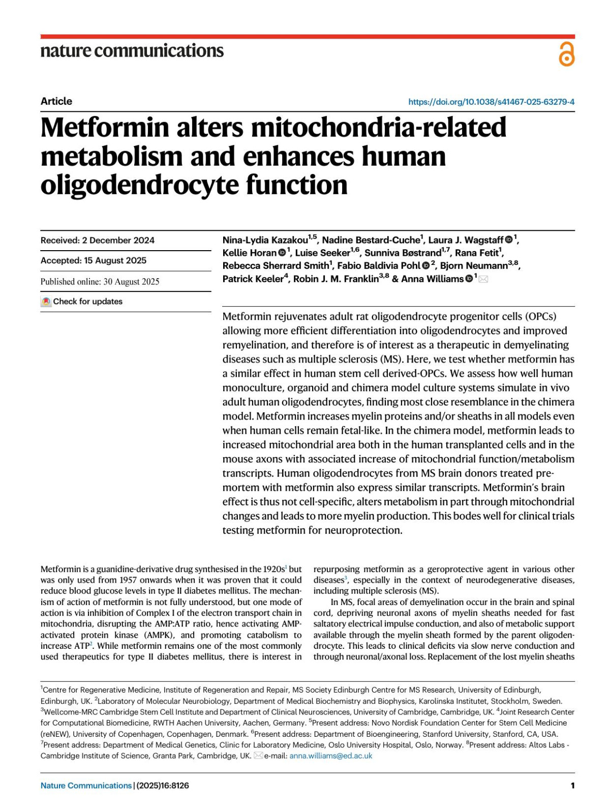 Metformin Alters Mitochondriarelated Metabolism And Enhances Human Oligodendrocyte Function Ninalydia Kazakou Nadine Bestardcuche Laura J Wagstaff Kellie Horan Luise Seeker Sunniva Bøstrand Rana Fetit Rebecca Sherrard Smith Fabio Baldivia Pohl Bjorn Neumann Patrick Keeler Robin J M Franklin Anna Williams