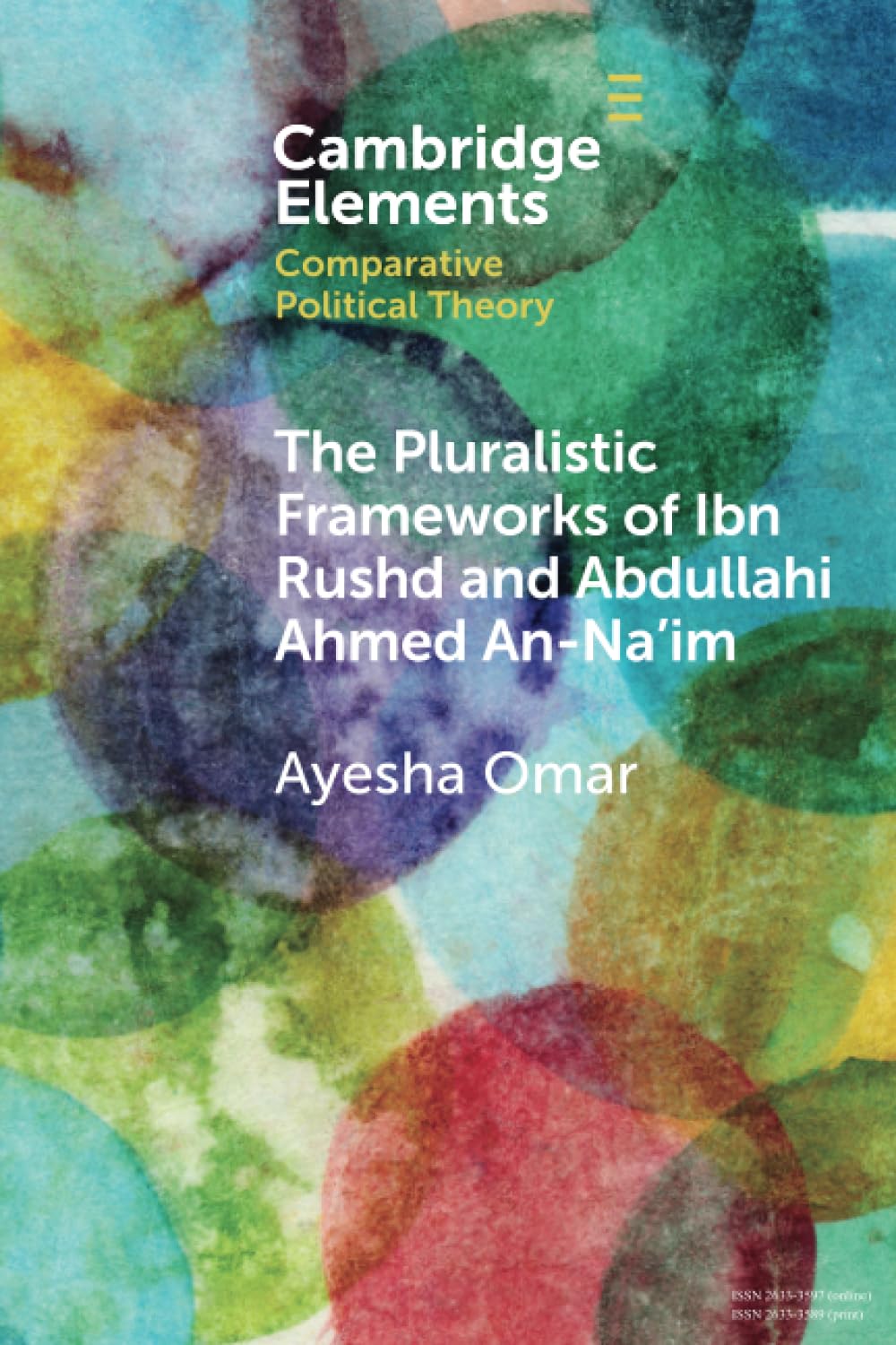 The Pluralistic Frameworks Of Ibn Rushd And Abdullahi Ahmed Annaim Ayesha Omar