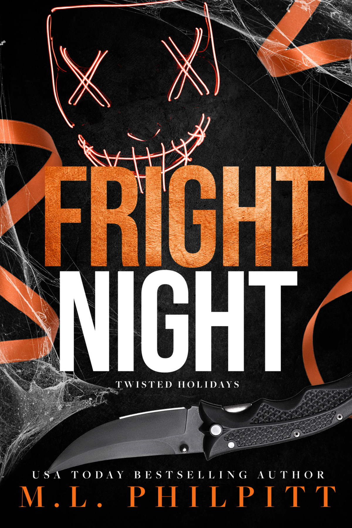 Fright Night A Dark Romance Halloween Novella Twisted Holidays Ml Philpitt