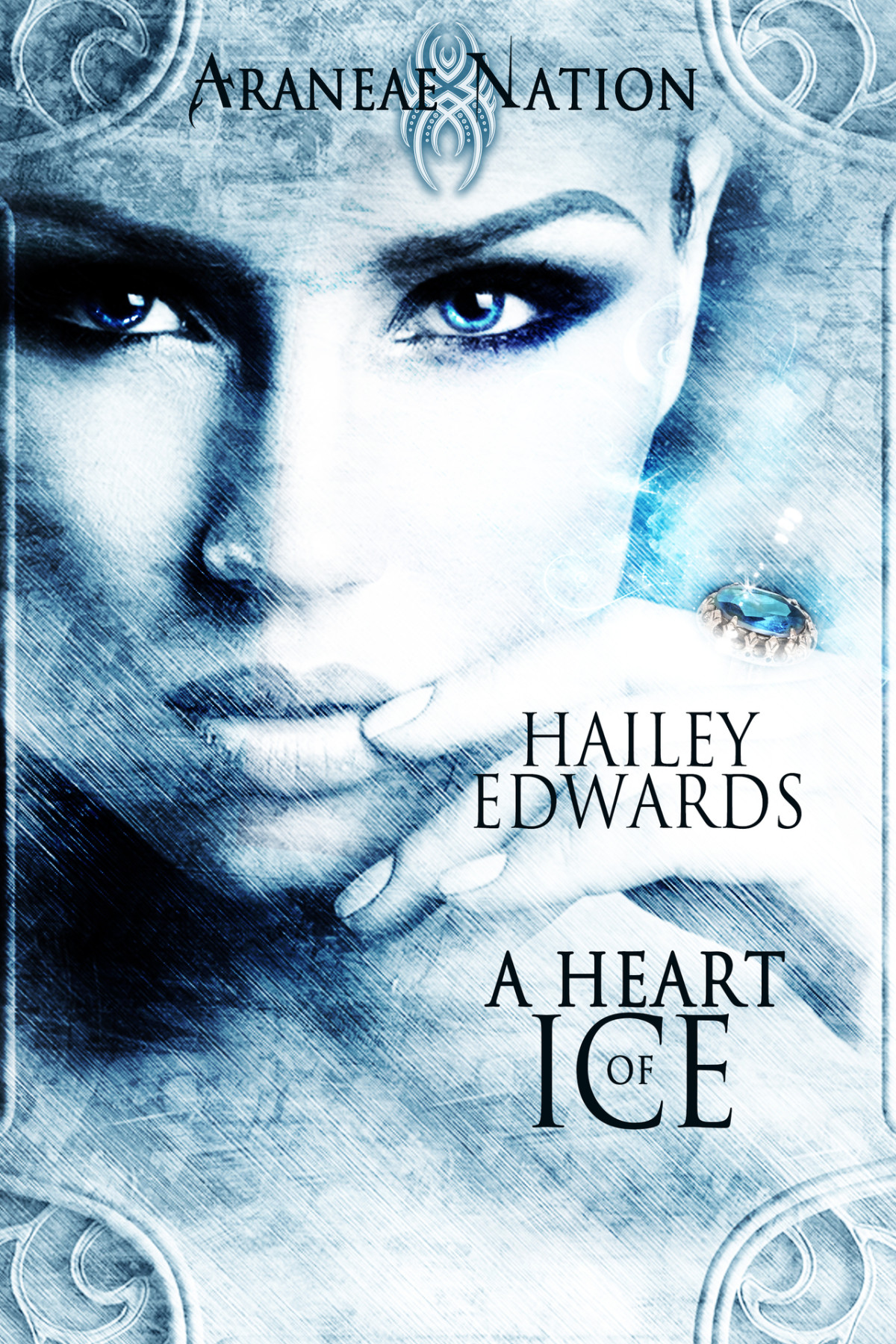 A Heart Of Ice Araneae Nation Edwards Hailey