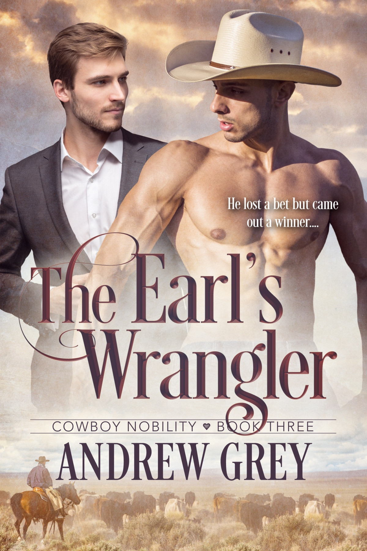 The Earls Wrangler Cowboy Nobility Book 3 Mm 1st Andrew Grey