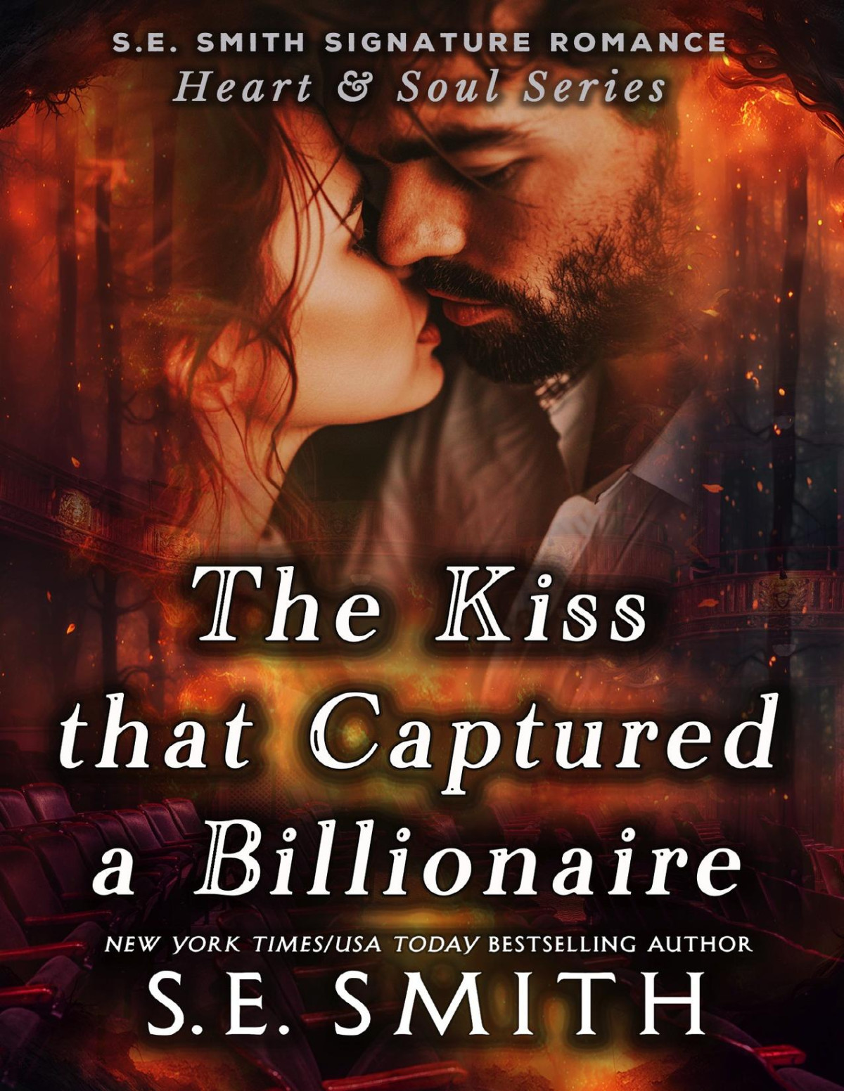 The Kiss That Captured A Billionaire Se Smith