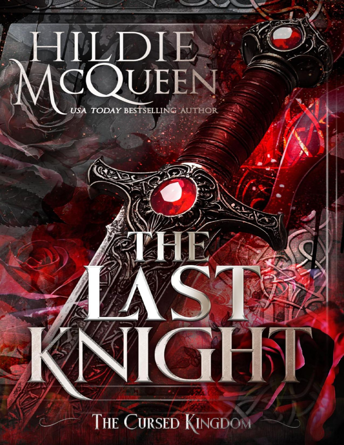 The Last Knight The Cursed Kingdom Book 5 Hildie Mcqueen