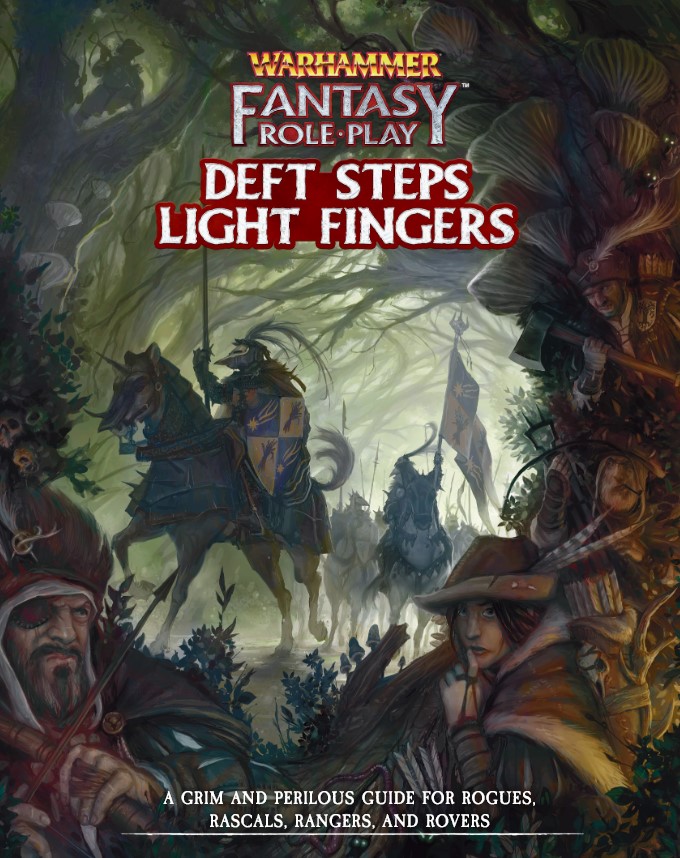 Cubicle 7 Warhammer Fantasy Roleplay Deft Steps Light Fingers For Ages 14 And Up Fourth Edition Cubicle 7