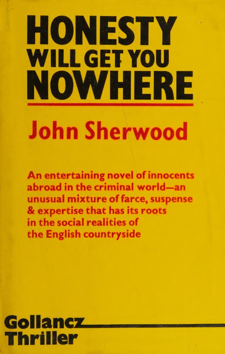 Honesty Will Get You Nowhere John Sherwood