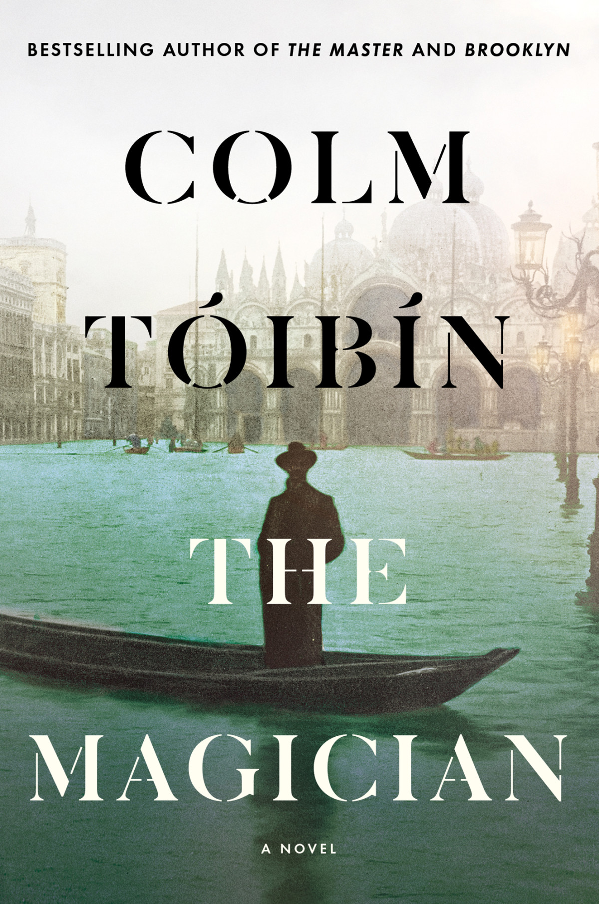 The Magician A Novel Colm Toibin