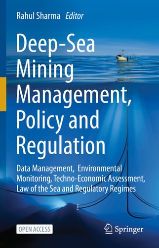 Deepsea Mining Management Policy And Regulation Rahul Sharma