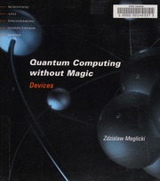 Quantum Computing Without Magic Devices Meglicki Zdzislaw 1953