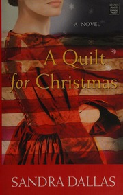 A Quilt For Christmas Dallas Sandra