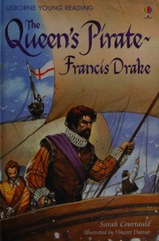 The Queens Pirate Francis Drake Courtauld Sarah Dutrait Vincent