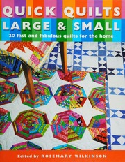 Quick Quilts Large And Small Wilkinson Rosemary
