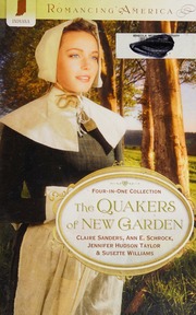 The Quakers Of New Garden Fourinone Collection Sanders Claire A