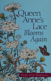 Queen Annes Lace Blooms Again Hartman Mary Jane