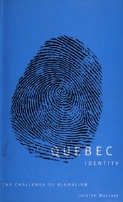Quebec Identity The Challenge Of Pluralism None Maclure Jocelyn