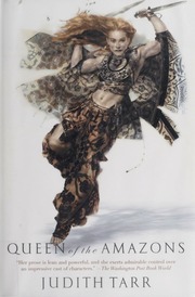 Queen Of The Amazons 1st Ed Tarr Judith