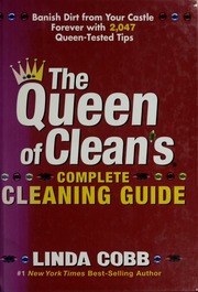 The Queen Of Cleans Complete Cleaning Guide Linda Cobb