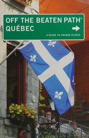 Quebec Off The Beaten Path A Guide To Unique Places Fletcher