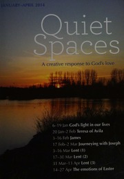 Quiet Spaces Januaryapril 2014 A Creative Response To Gods Love Januaryapril 2014 Smith