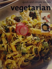 Quick And Simple Recipes Vegetarian Stepbystep In Colour Atkinson