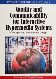 Quality And Communicability For Interactive Hypermedia Systems Concepts And Practices For Design Cipollaficarra
