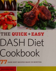 Quick Easy Dash Diet Cookbook 77 Dash Diet Recipes Made In Minutes Press