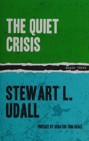 The Quiet Crisis Allnew Edition Udall Stewart L Author Kennedy