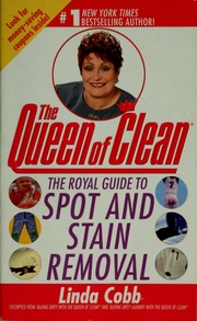 The Queen Of Clean The Royal Guide To Spot And Stain Removal Cobb