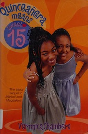 Quinceanera Means Sweet Fifteen 1st Ed Chambers Veronica