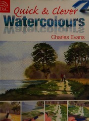Quick Clever Watercolours Evans Charles 1953