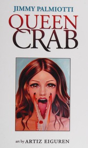Queen Crab Palmiotti Jimmy Eiguren Aritz Tortolini Bill Christian