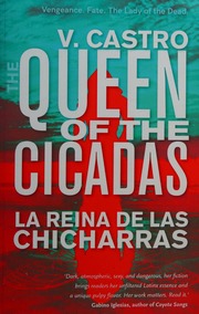 The Queen Of The Cicadas Castro V Author