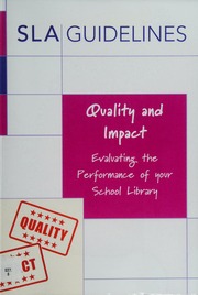 Quality And Impact Evaluating The Performance Of Your School Library Scott