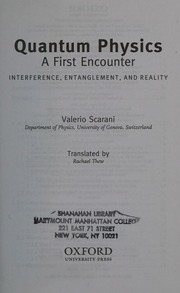 Quantum Physics A First Encounter Interference Entanglement And Reality Scarani