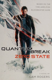 Quantum Break Zero State Rogers Cameron Author
